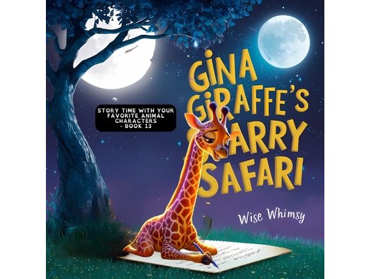 Gina Giraffe's Starry Safari