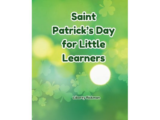 Saint Patrick's Day for Little Learners