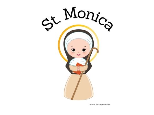 St. Monica - Children's Christian Book - Lives of the Saints
