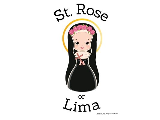 St. Rose of Lima - Children's Christian Book - Lives of the Saints