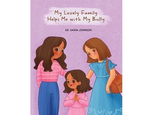 My Lovely Family Helps Me with My Bully