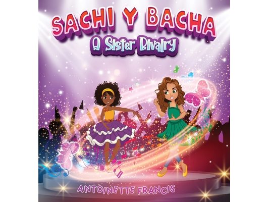 Sachi Y Bacha: A Sister Rivalry