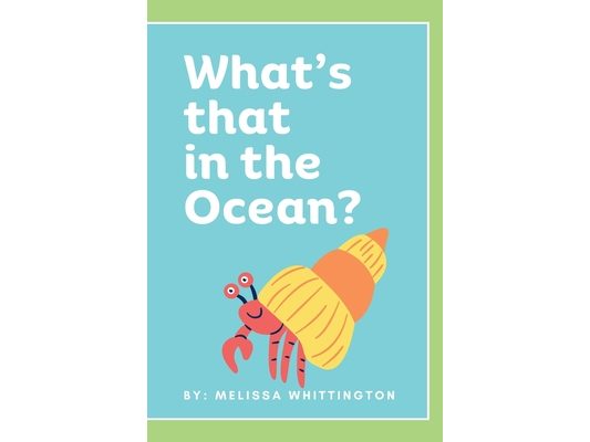 What's that in the Ocean?: An Ocean Book for Early Learners