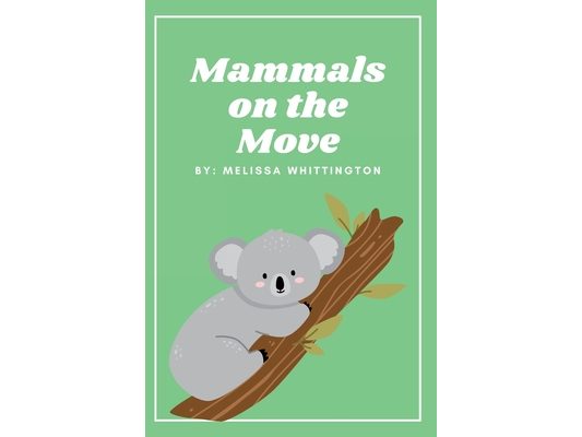 Mammals on the Move: A Book for Early Learners