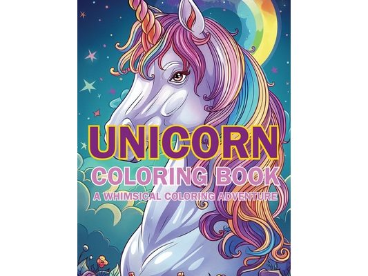 Unicorn Coloring Book: A Whimsical Coloring Adventure