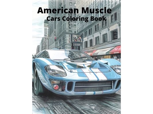 American Muscle Cars Coloring Book