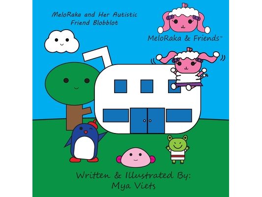 MeloRaka and Her Autistic Friend Blobblot