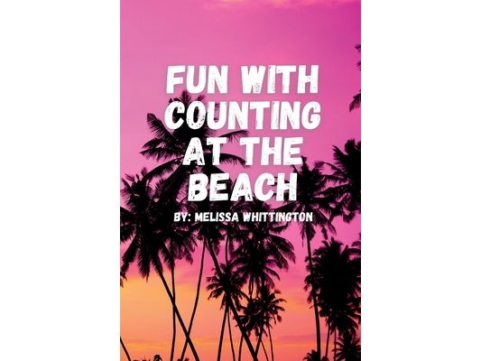Fun with Counting at the Beach: Counting Fun Meets Color Splash