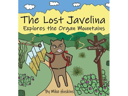 The Lost Javelina: Explores the Organ Mountains