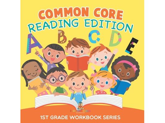 Common Core Reading Edition: 1st Grade Workbook Series