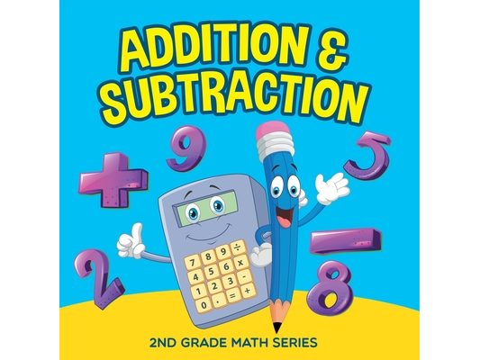 Addition & Subtraction: 2nd Grade Math Series