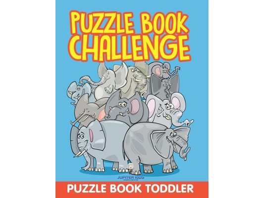 Puzzle Book Challenge: Puzzle Book Toddler