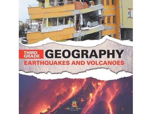 Third Grade Geography Earthquakes and Volcanoes
