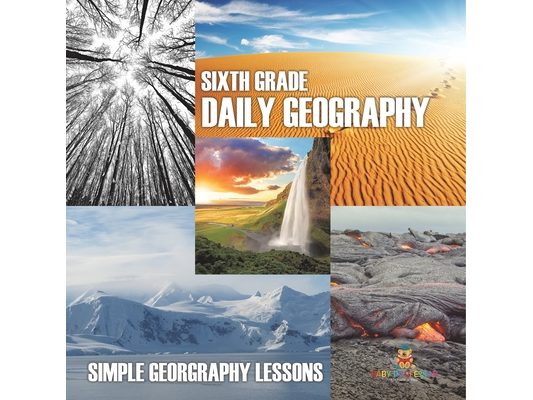 Sixth Grade Daily Geography: Simple Geography Lessons