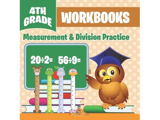 4th Grade Workbooks: Measurement & Division Practice