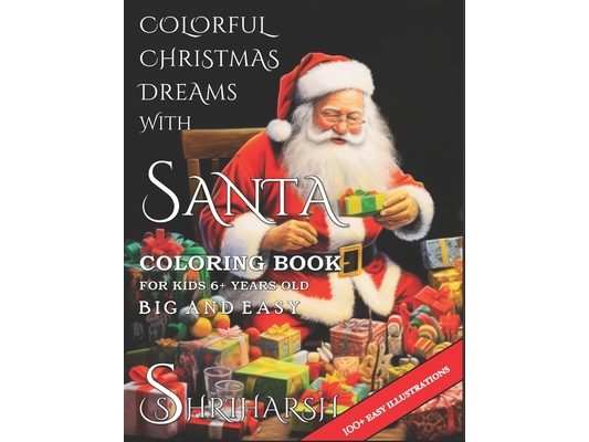 Colorful Christmas Dreams With Santa - Easy