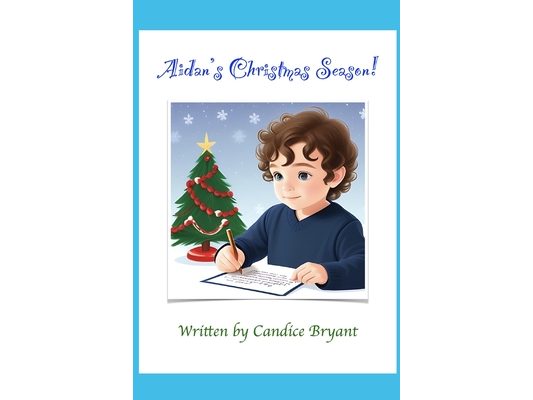 Aidan's Christmas Season!