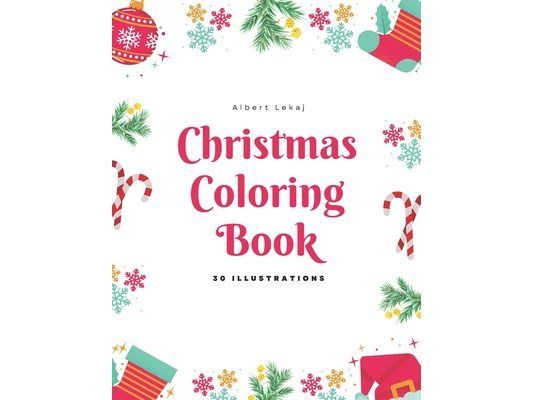 Christmas Coloring Book: 30 Illustrations