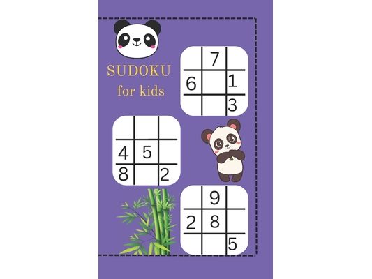Sudoku for Kids: Sudoku puzzles for smart kids with increasing difficulty and solutions