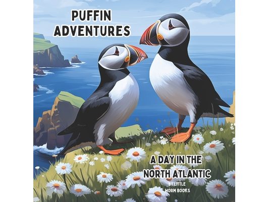 Puffin Adventures: A Day in the North Atlantic