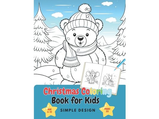 Christmas Coloring Book for Kids - Simple Design: Christmas Coloring Book for Kids: Ages 6-10