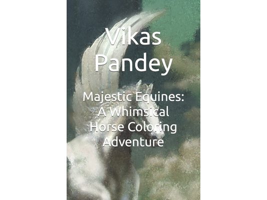 Majestic Equines: A Whimsical Horse Coloring Adventure