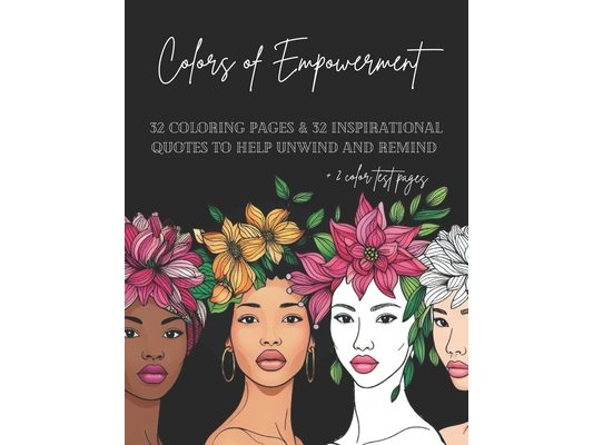 Colors of Empowerment: Inspiring quotes for woman