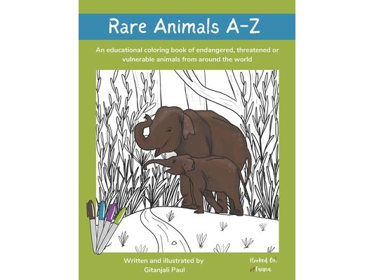Rare Animals A-Z Coloring Book: An educational coloring book of endangered, threatened or vulnerable animals from around the world