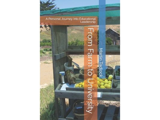From Farm to University: A Personal Journey Into Educational Leadership