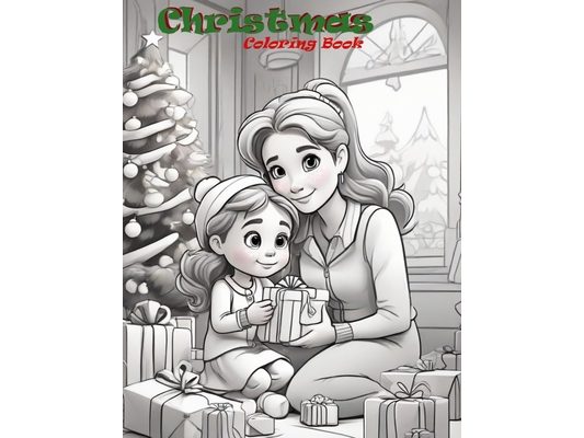 Christmas Coloring Book For kids,: young adults coloring books