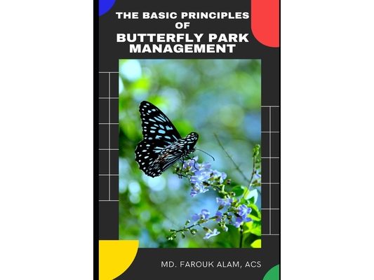 The Basic Principles of Butterfly Park Management