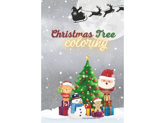 Christmas Tree Coloring Book: Big and Easy Whimsical and Enchanted Christmas Tree Coloring Book With Relaxing Christmas Scenes Designs: for kids