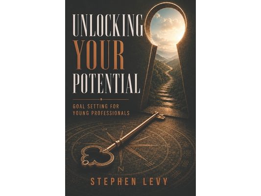 Unlocking Your Potential: "Unlocking Your Potential: Goal Setting for Young Professionals" is a comprehensive guide that offers actionable methods to