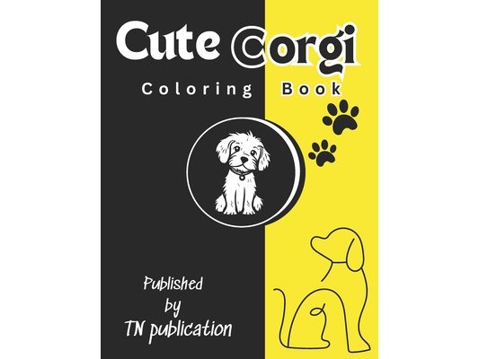 Cute Corgi Coloring Book: Corgis coloring book for kids