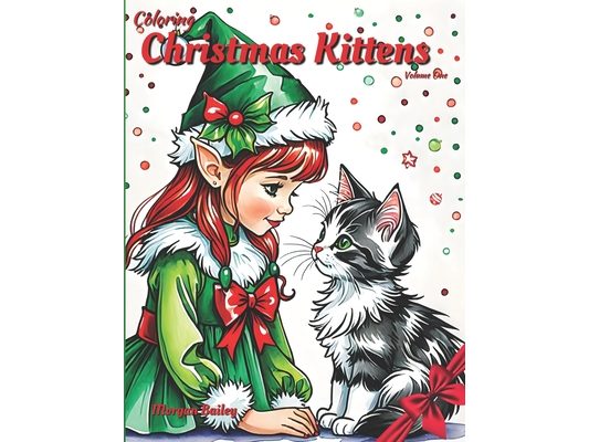 Coloring Christmas Kittens: Volume Two
