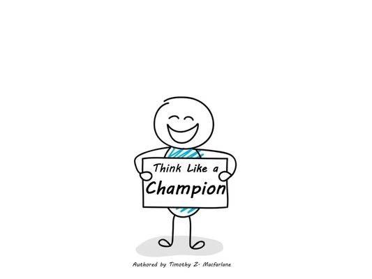 Think Like a Champion