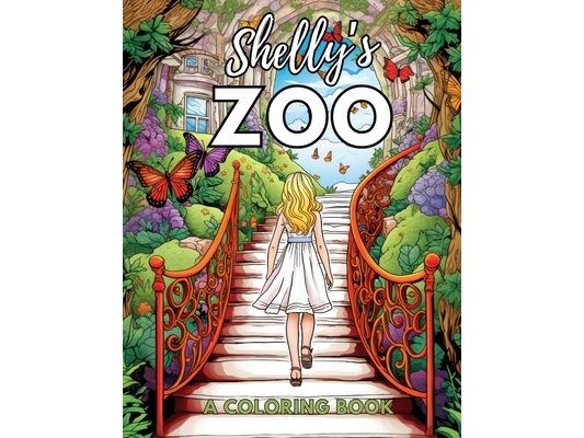 The Animals of Shelly's Zoo: A Coloring Book