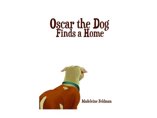 Oscar the Dog Finds a Home