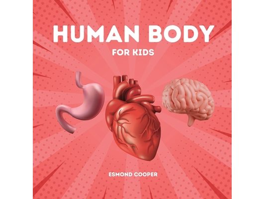Human Body for Kids
