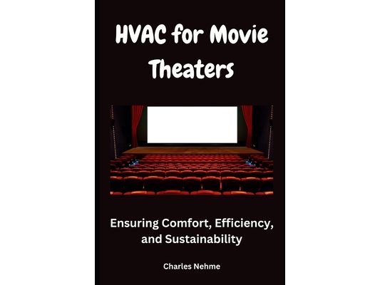 HVAC for Movie Theaters: Ensuring Comfort, Efficiency, and Sustainability