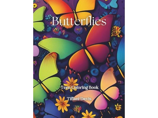 Butterflies: Teen Coloring Book
