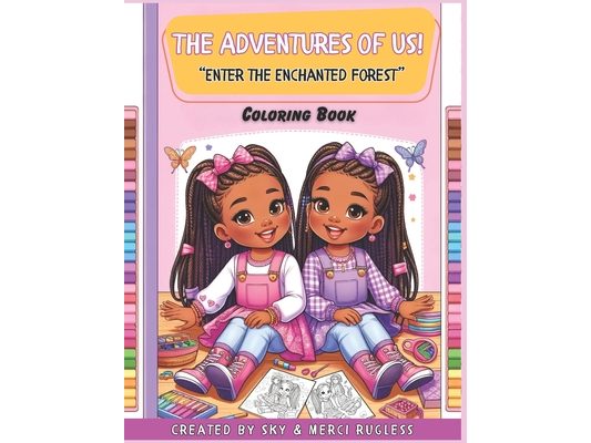 The Adventures of US!: Enter the Enchanted Forest