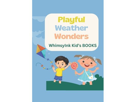 Playful Weather Wonder