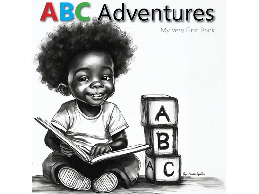 ABC Adventures: My Very First Book