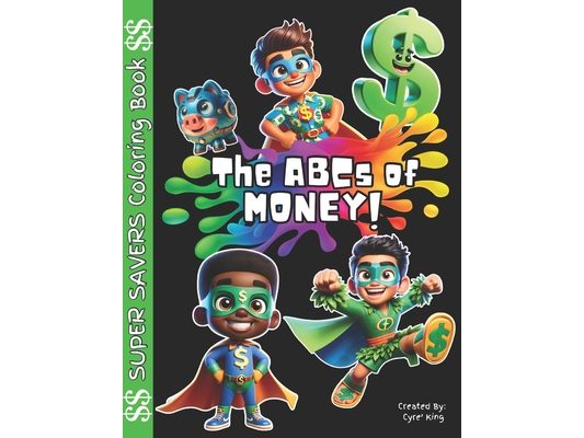 The ABCs of Money: Coloring Book