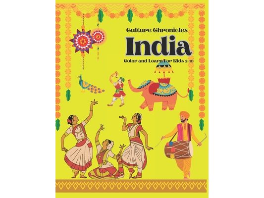 Culture Chronicles: India