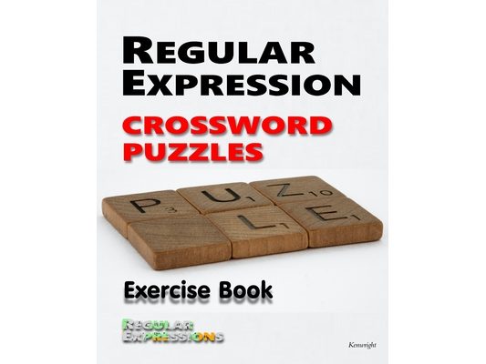 Regular Expression Crossword Puzzles: Exercise Book