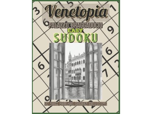 Sudoku Easy, Palazzo Braggadocio: Venetopia