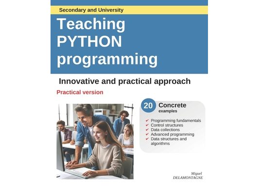 Teaching Python Programming - Practical version: Innovative and ractical method