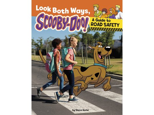 Look Both Ways, Scooby-Doo!: A Guide to Road Safety